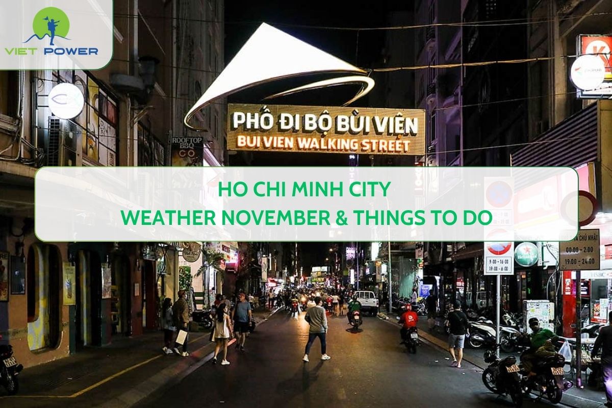 Ho Chi Minh City Weather November & Things to Do