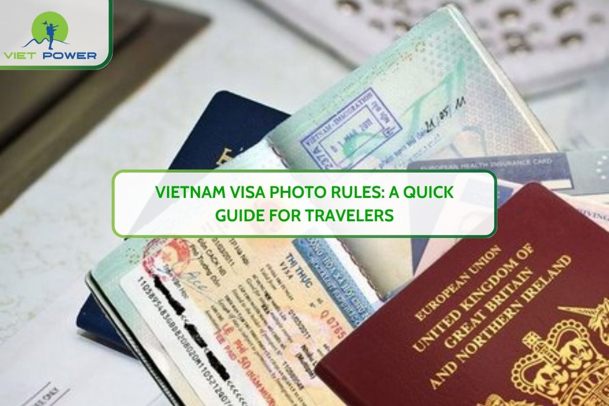 Vietnam Visa Photo Rules: A Quick Guide for Travelers