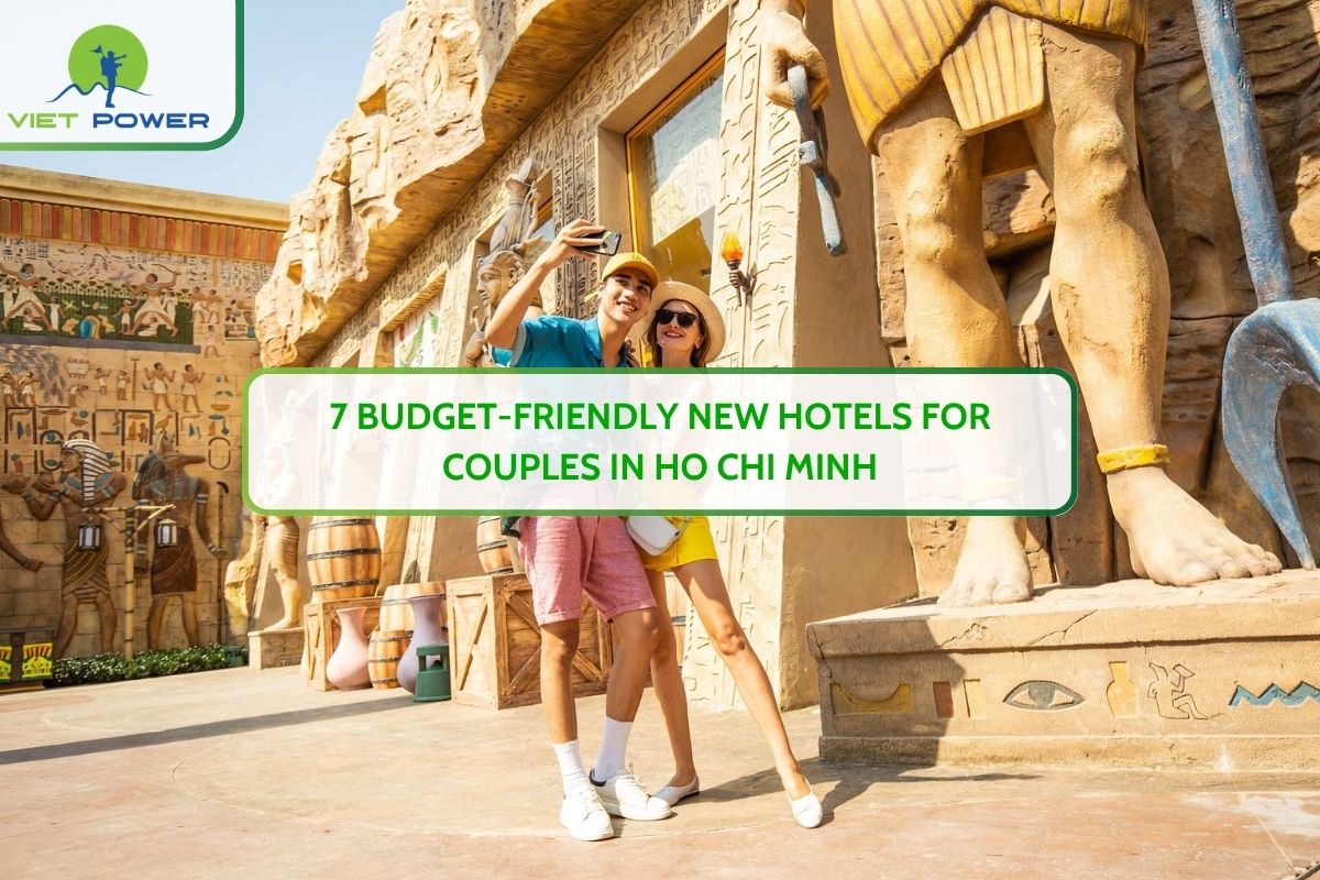 7 Budget-Friendly New Hotels for Couples in Ho Chi Minh