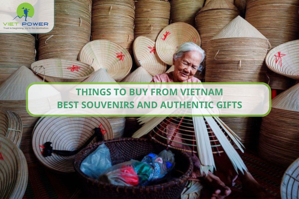 Things to Buy from Vietnam: Best Souvenirs and Authentic Gifts