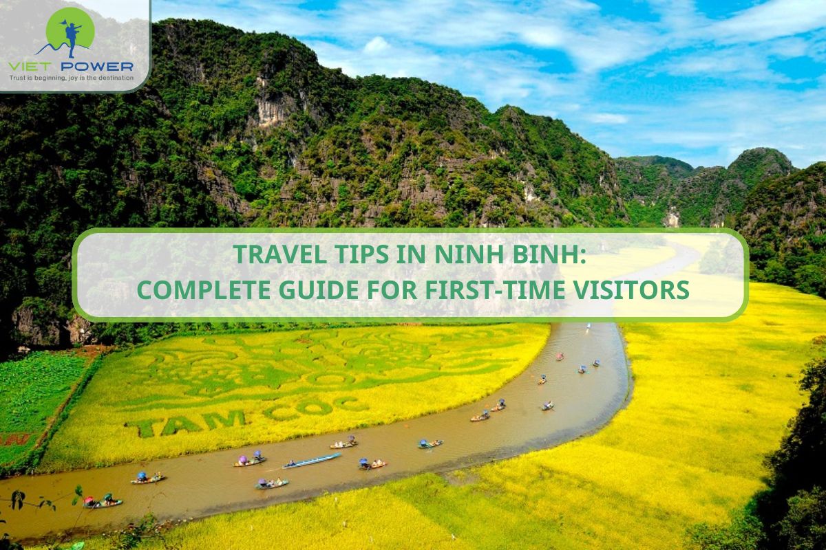 Travel Tips in Ninh Binh: Ancient Capital and Hidden Caves