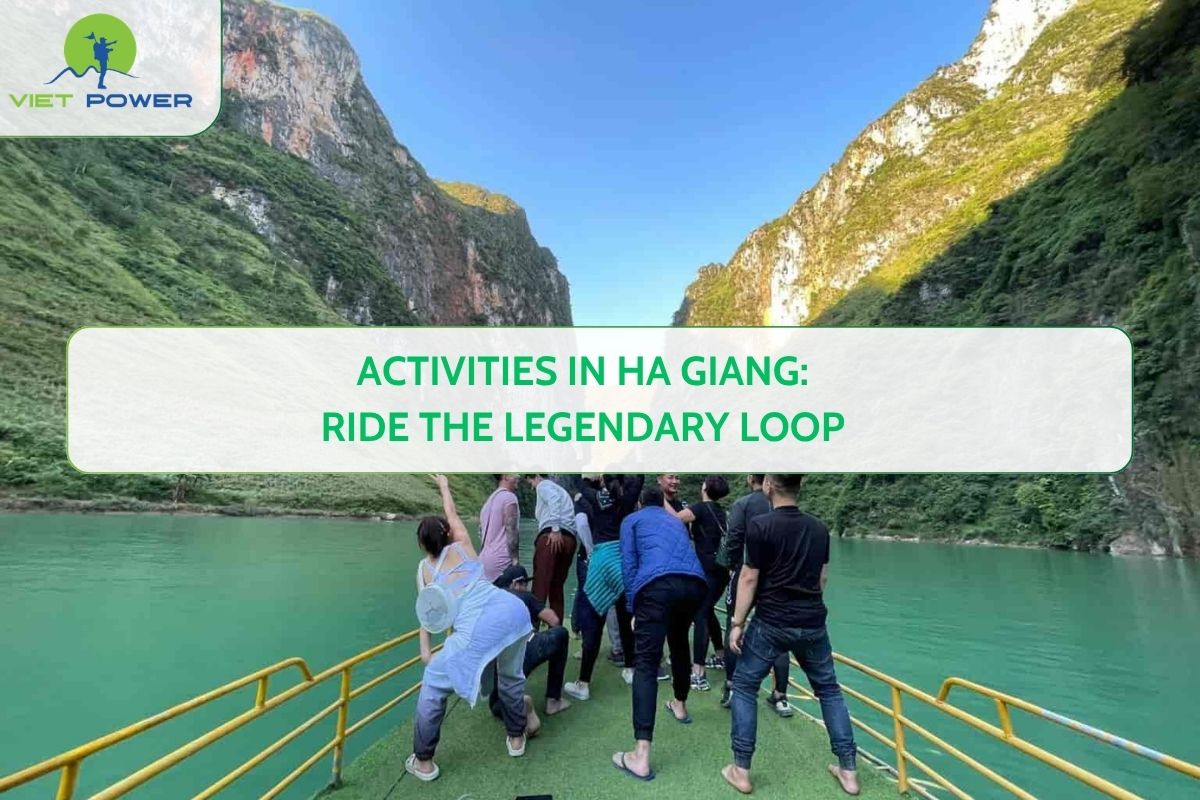 Activities in Ha Giang: Ride the Legendary Loop