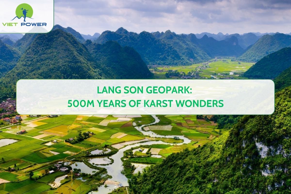 Lang Son Geopark: 500M Years of Karst Wonders